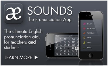 Sounds: The Pronunciation App. The ultimate English pronunciation aid, for teachers and students.
