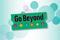 go_beyond