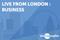 Live from London: Business Index